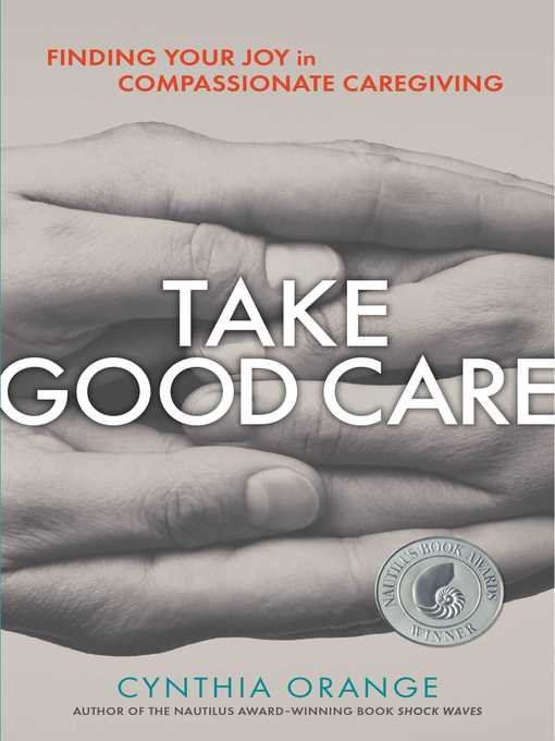 Title details for Take Good Care by Cynthia Orange - Wait list
